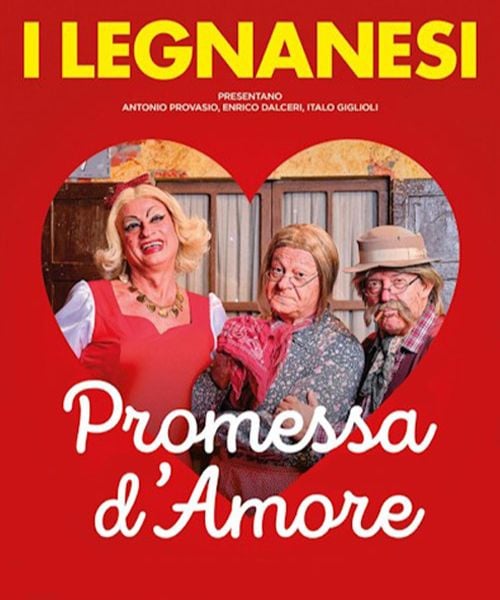 i legnanesi incorniciati in un cuore e scritta promessa d'amore
